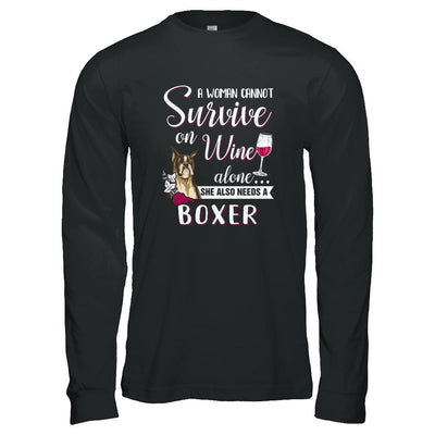 A Woman Can't Survive On Wine Alone Boxer Dog-T-Shirt & Tank Top-Long Sleeve T-Shirt-Black