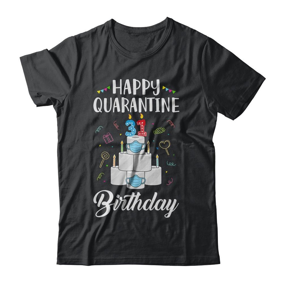 31th Birthday Gift Idea 1990 Happy Quarantine Birthday-T-Shirt & Tank Top-Classic T-Shirt-Black