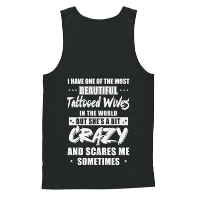 I Have One Of The Most Beautiful Tattooed Wives In The World-T-Shirt & Hoodie-Unisex Tank-Black