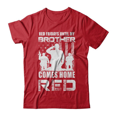 Red Friday Until My Brother Comes Home Military-T-Shirt & Hoodie-Classic T-Shirt-Red
