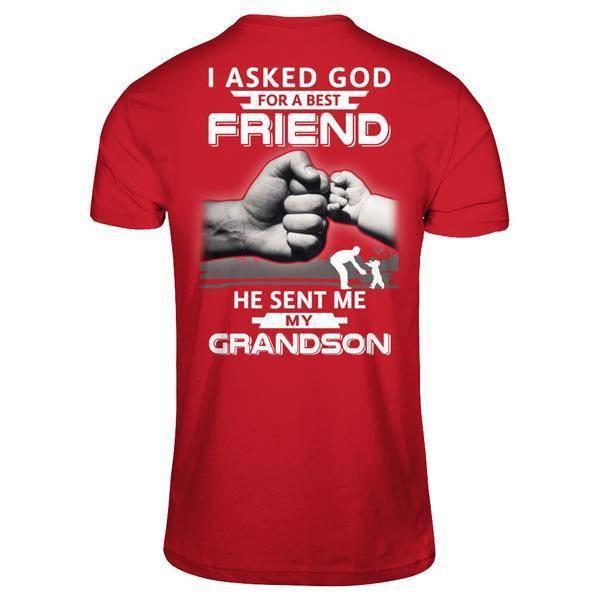 I Asked God For A Best Friend He Sent Me My Grandson-T-Shirt & Hoodie-Classic T-Shirt-Red
