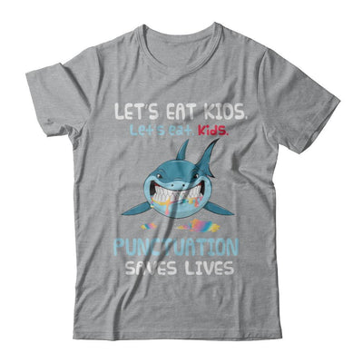 Let's Eat Kids Punctuation Saves Lives Shark Halloween-T-Shirt & Hoodie-Classic T-Shirt-Sport Grey