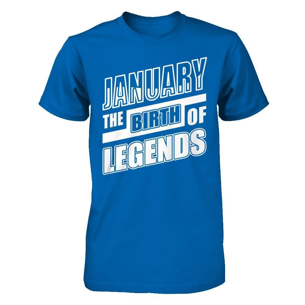 January The Birth Of Legends-T-Shirt & Hoodie-Classic T-Shirt-Royal