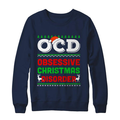 OCD Obsessive Christmas Disorder Xmas Gift-T-Shirt & Sweatshirt-Crewneck Sweatshirt-Navy