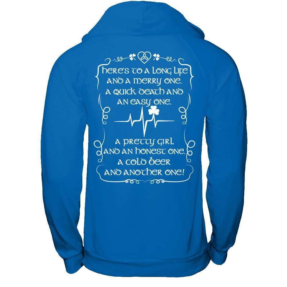 Here's To A Long Life And A Merry One A Quick Death-T-Shirt & Hoodie-Pullover Hoodie-Royal