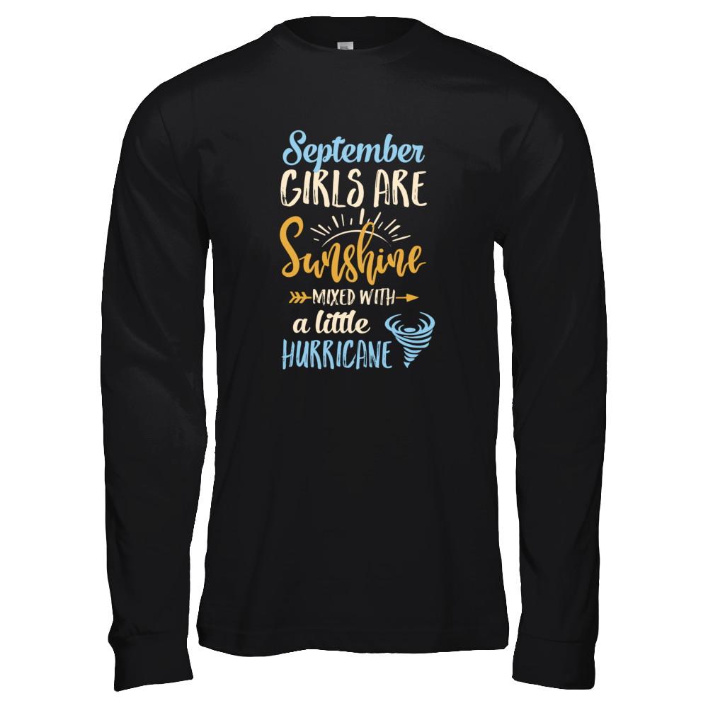 September Girls Birthday Sunshine Mixed Little Hurricane-T-Shirt & Tank Top-Long Sleeve T-Shirt-Black