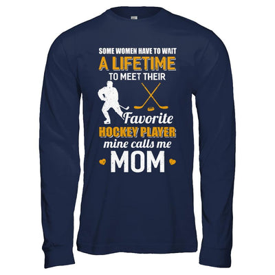 Funny My Favorite Hockey Player Calls Me Mom-T-Shirt & Hoodie-