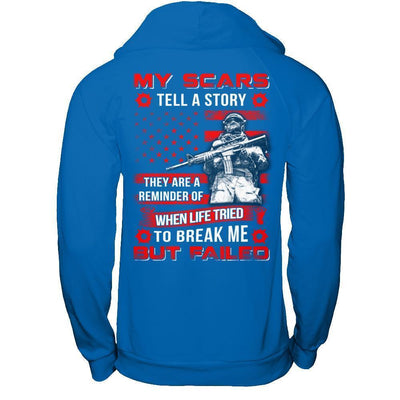 Veteran My Scars Tell A Story They Are A Reminder Of When Life Tried-T-Shirt & Hoodie-Pullover Hoodie-Royal