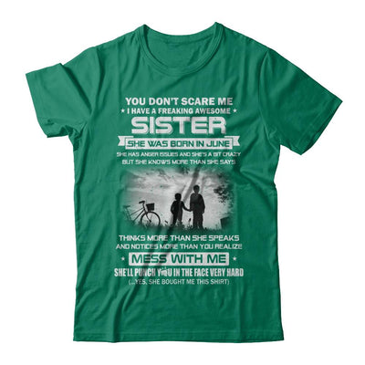 Freaking Awesome Sister She Was Born In June Brother-T-Shirt & Hoodie-Classic T-Shirt-Kelly Green