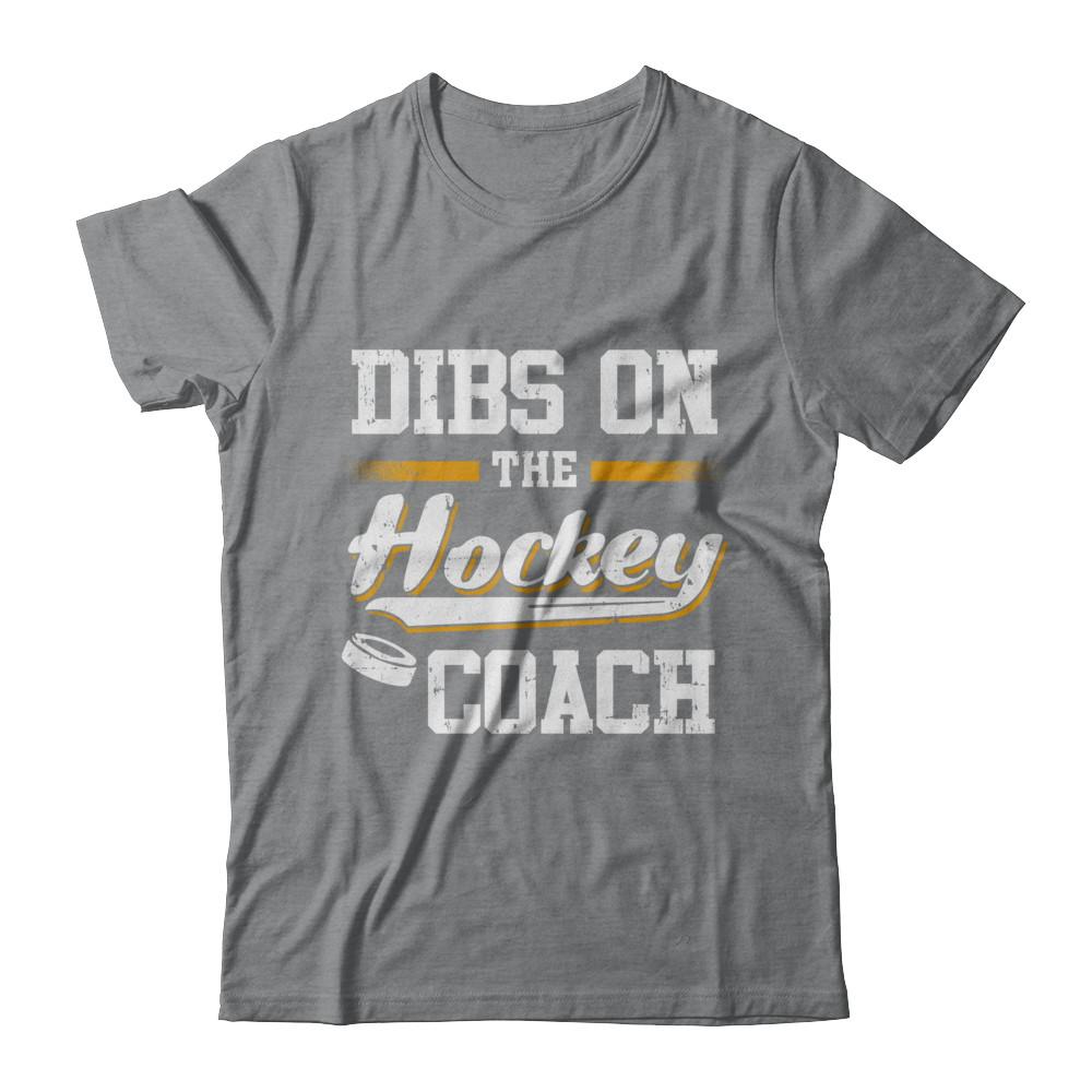 Dibs On The Coach Hockey-T-Shirt & Hoodie-Classic T-Shirt-Sport Grey