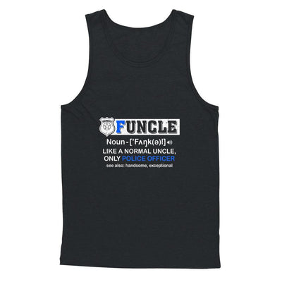 Funcle Like A Normal Uncle Only Police Officer Funny-T-Shirt & Hoodie-Unisex Tank-Black