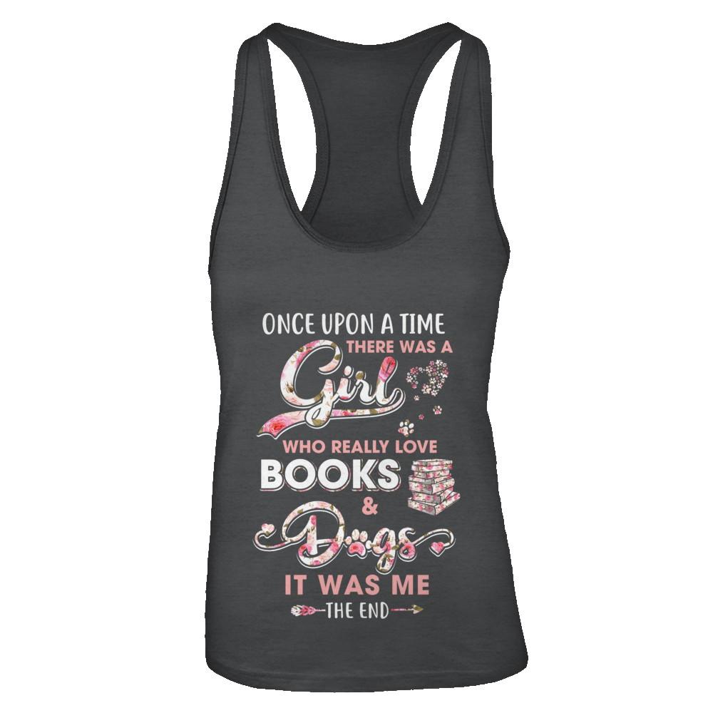 There Was A Girl Who Really Loved Books And Dogs-T-Shirt & Tank Top-Women's Ideal Racerback Tank-Black