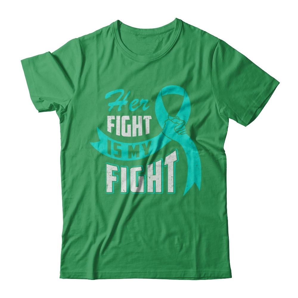 Her Fight is My Fight Ovarian Cancer Teal Awareness Ribbon-T-Shirt & Hoodie-Premium T-Shirt-Kelly Green