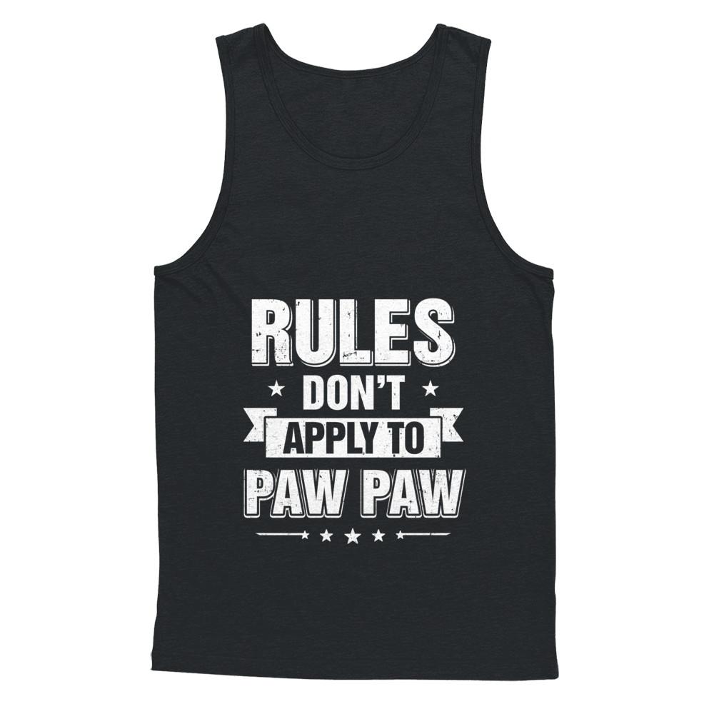 Grandfather Rules Don't Apply To Paw Paw-T-Shirt & Hoodie-Unisex Tank-Black