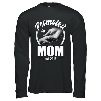 Promoted To Mom 2018 Mothers Day Gift-T-Shirt & Hoodie-Long Sleeve T-Shirt-Black