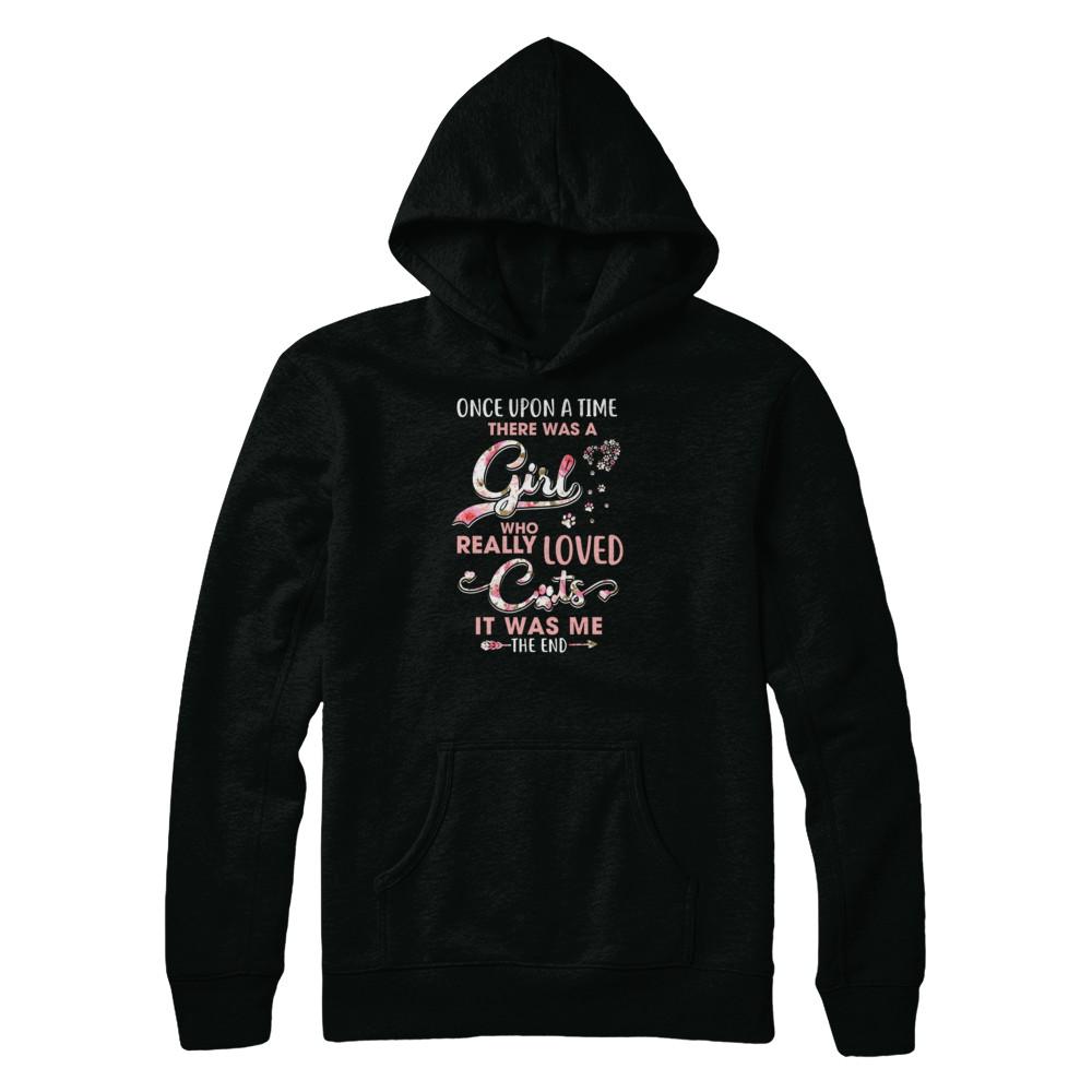 Once Upon A Time There Was A Girl Who Really Loved Cats-T-Shirt & Tank Top-Pullover Hoodie-Black