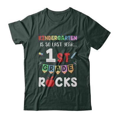 Kindergarten Is So Last Year 1st Grade Rocks-T-Shirt & Hoodie-Classic T-Shirt-Forest Green
