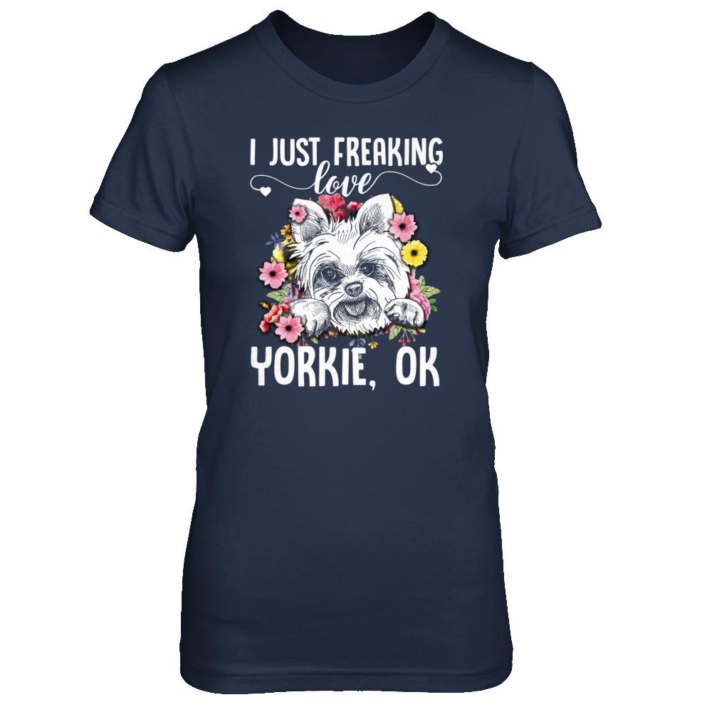Dog I Just Freaking Love Yorkie-T-Shirt & Tank Top-