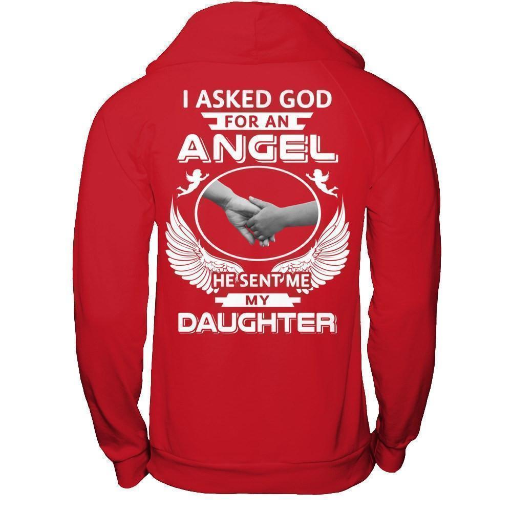 I Asked God For An Angel He Sent Me My Daughter-T-Shirt & Hoodie-Pullover Hoodie-Red
