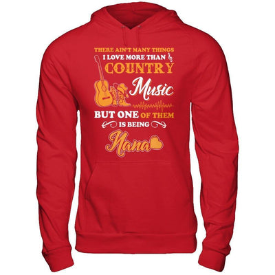 I Love More Than Country Music But One Of Them Is Being Nana-T-Shirt & Hoodie-Pullover Hoodie-Red