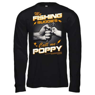 My Fishing Buddies Call Me Poppy-T-Shirt & Hoodie-Long Sleeve T-Shirt-Black