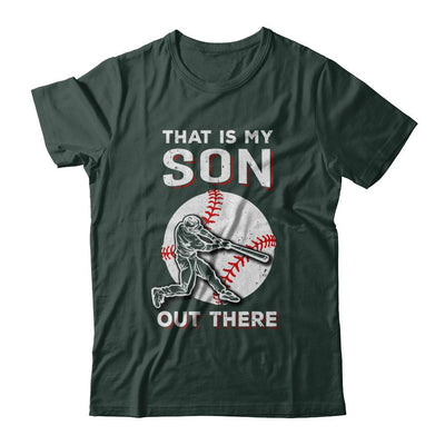 That's My Son Out There Baseball Dad Mom-T-Shirt & Hoodie-Classic T-Shirt-Forest Green