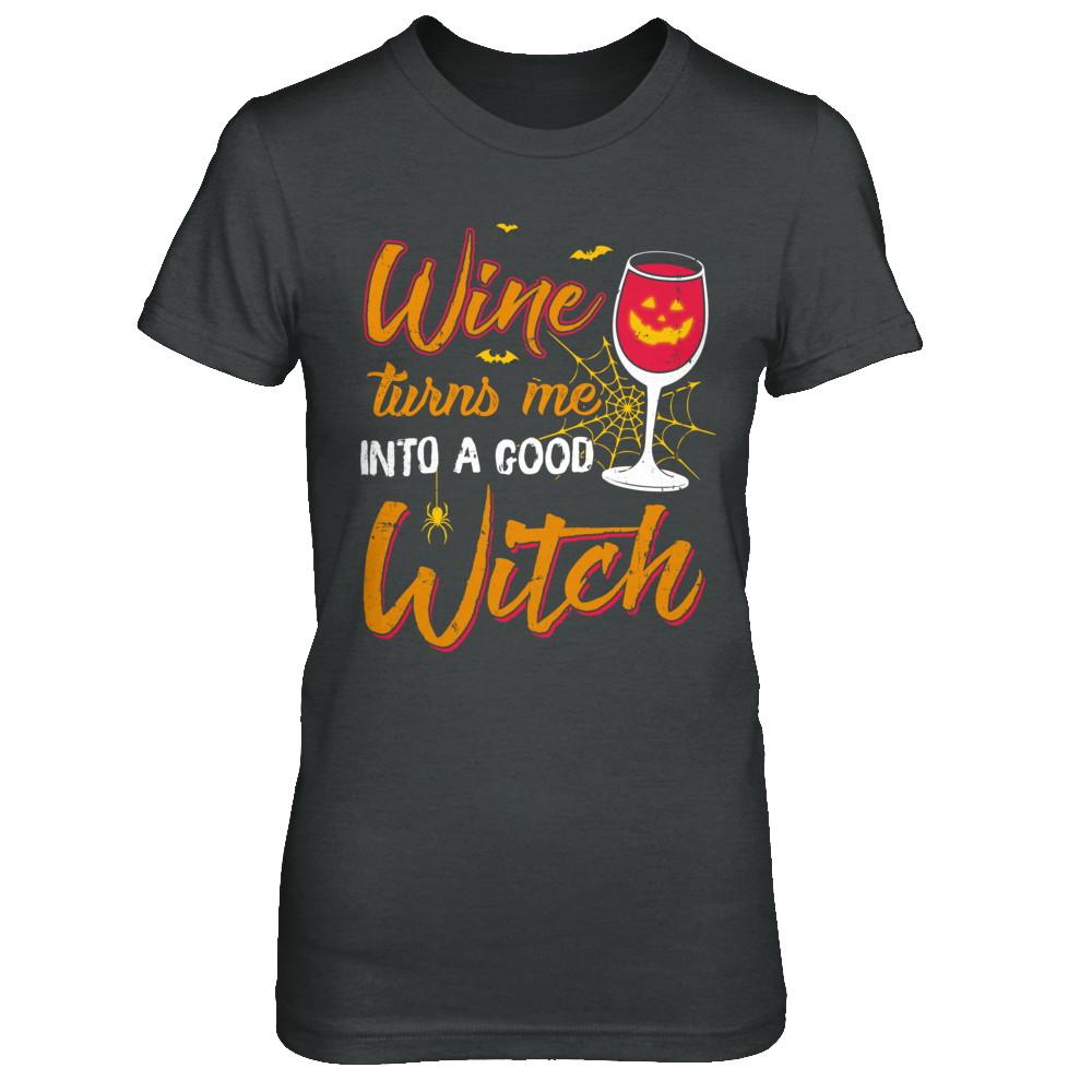 Wine Turns Me Into A Good Witch Halloween-T-Shirt & Hoodie-Women's T-Shirt-Dark Heather