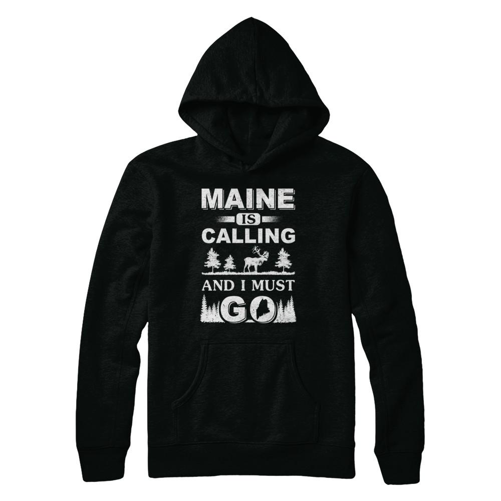 Maine Is Calling And I Must Go Travelling-T-Shirt & Hoodie-Pullover Hoodie-Black