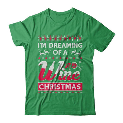 I'm Dreaming Of The Wine Christmas Sweater-T-Shirt & Sweatshirt-Premium T-Shirt-Kelly Green