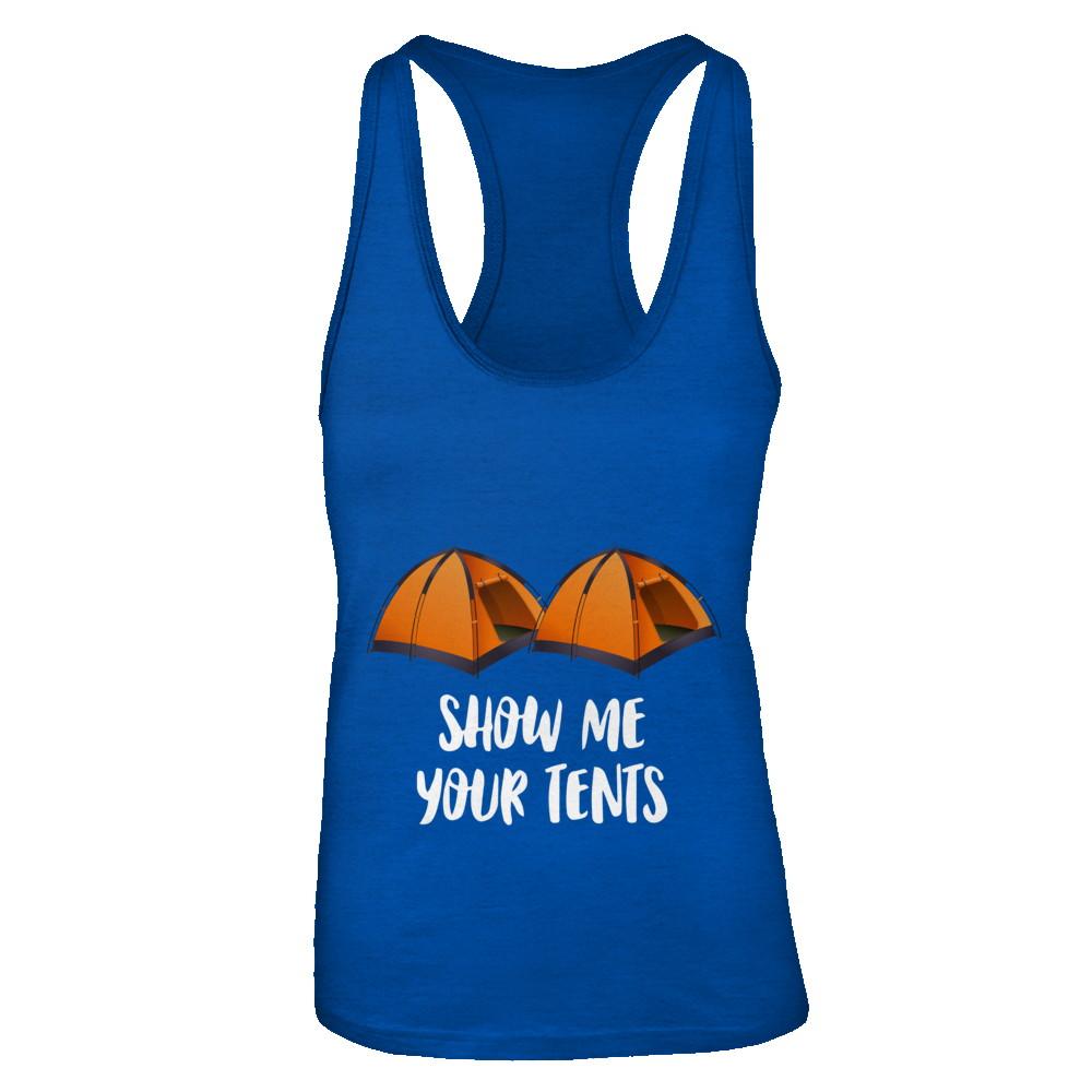 Show Me Your Tents Funny Outdoor Camping-T-Shirt & Tank Top-Women's Ideal Racerback Tank-Royal