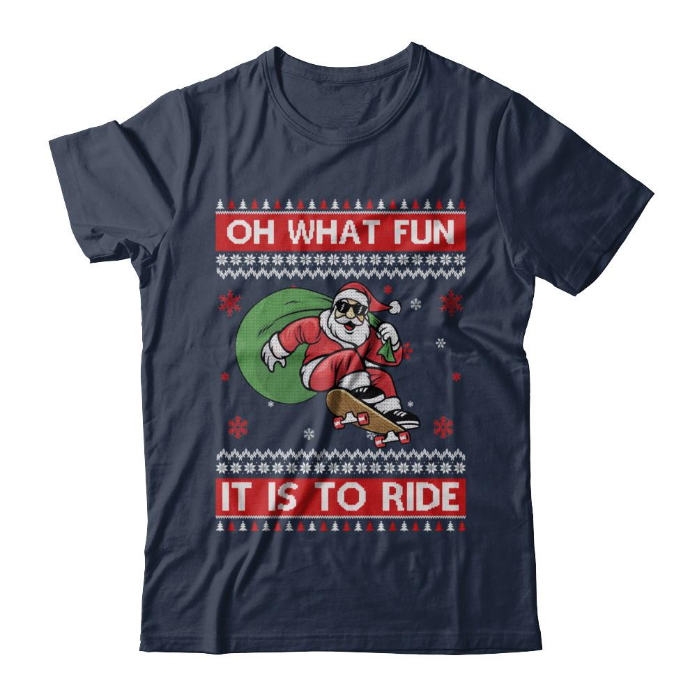 Oh What Fun It Is To Ride Skateboard Christmas Sweater-T-Shirt & Sweatshirt-Classic T-Shirt-Navy