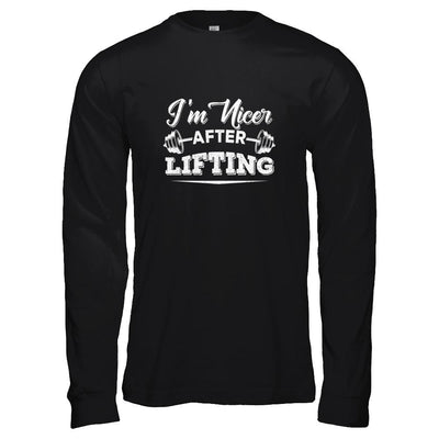I'm Nicer After Lifting-T-Shirt & Tank Top-Long Sleeve T-Shirt-Black