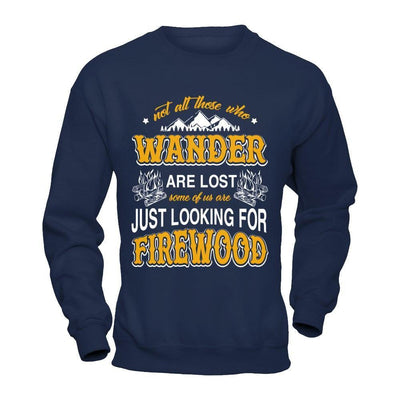 Some Of Us Are Just Looking For Firewood-T-Shirt & Hoodie-Crewneck Sweatshirt-Navy