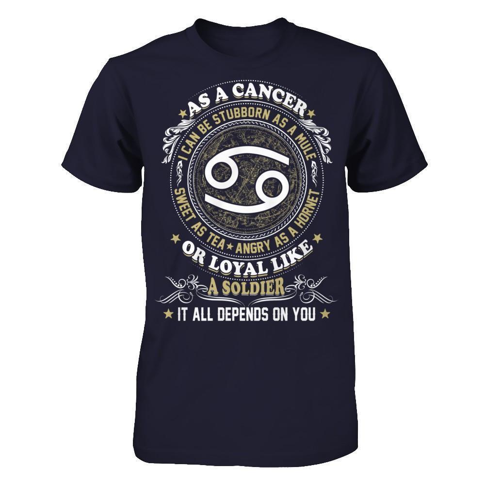 As A Cancer I Can Be Stubborn As A Mule-T-Shirt & Hoodie-Premium T-Shirt-Midnight Navy