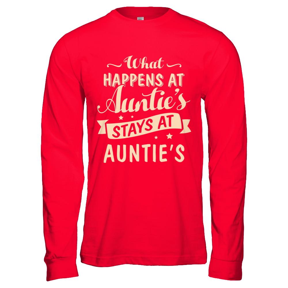 What Happens At Auntie's Stays At Auntie's-T-Shirt & Hoodie-Long Sleeve T-Shirt-Red