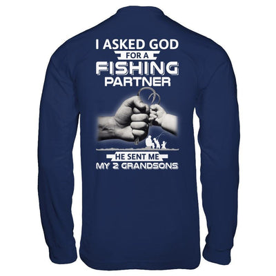 I Asked God For A Fishing Partner He Sent Me My Two Grandsons-T-Shirt & Hoodie-Long Sleeve T-Shirt-Navy