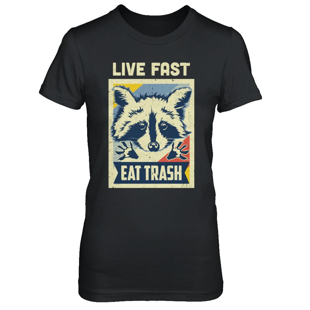 Live Fast Eat Trash Racoon Raccoons Vintage Camping-T-Shirt & Hoodie-Women's T-Shirt-Black