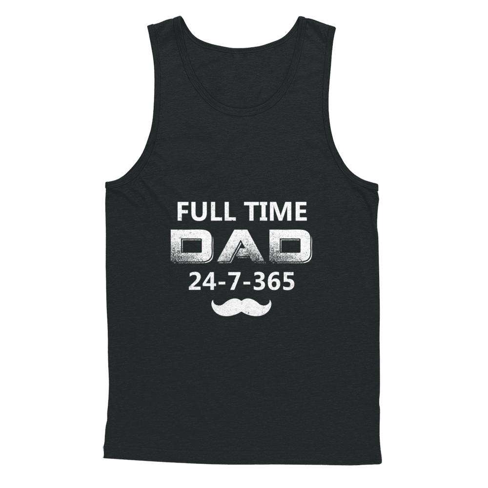Full Time Dad 24 7 365 Funny Bearded Daddy Fathers Day-T-Shirt & Hoodie-Unisex Tank-Black
