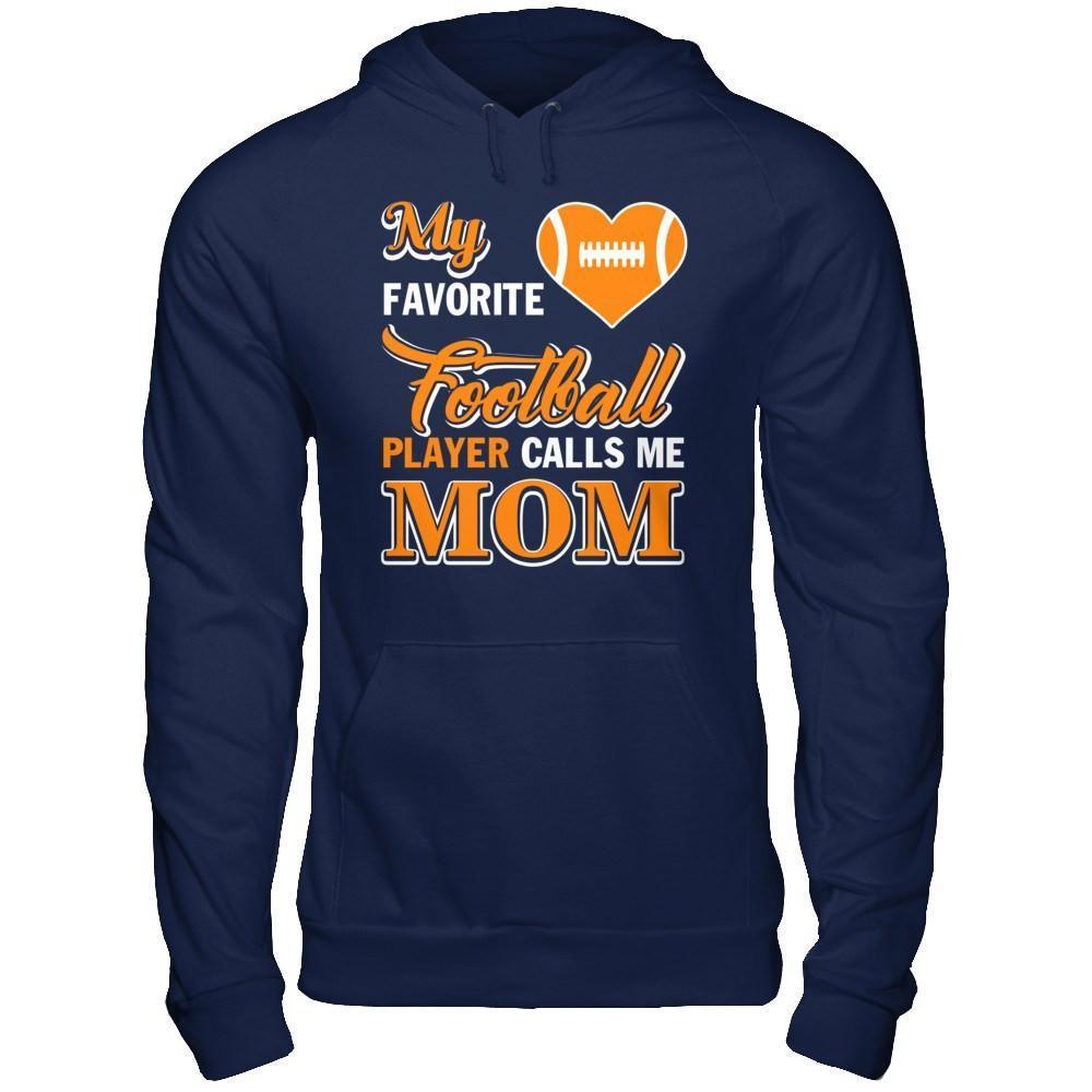 My Favorite Football Player Calls Me Mom-T-Shirt & Hoodie-Pullover Hoodie-Navy