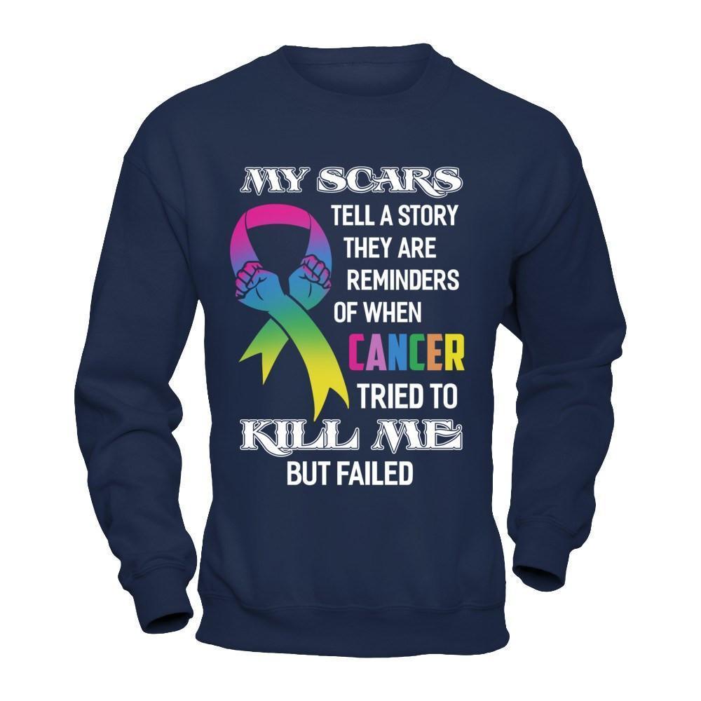 Cancer Survivors They Are Reminders Of When Cancer Tried To Kill Me-T-Shirt & Hoodie-Crewneck Sweatshirt-Navy
