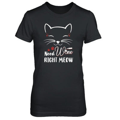 Wine Lover Need Wine Right Meow Cat Drinking Wine Gifts-T-Shirt & Tank Top-Women's T-Shirt-Black