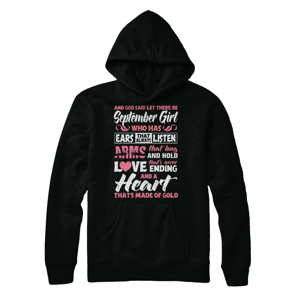 And God Said Let There Be September Girl Ears Arms Love Heart-T-Shirt & Hoodie-