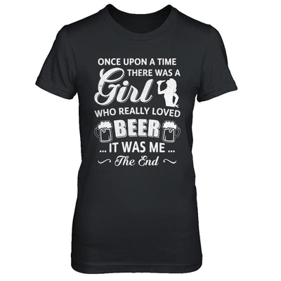 Once Upon A Time There Was A Girl Who Really Loved Beer-T-Shirt & Hoodie-Women's T-Shirt-Black