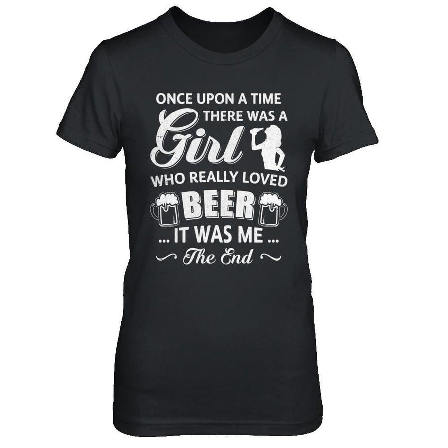 Once Upon A Time There Was A Girl Who Really Loved Beer-T-Shirt & Hoodie-Women's T-Shirt-Black