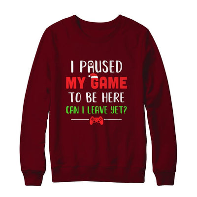 Christmas I Paused My Game To Be Here Can I Leave Yet Gamer-T-Shirt & Sweatshirt-Crewneck Sweatshirt-Maroon