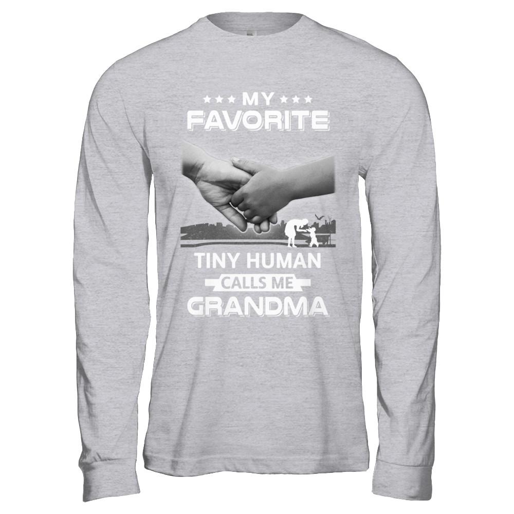 My Favorite Tiny Human Calls Me Grandma-T-Shirt & Hoodie-Long Sleeve T-Shirt-Sport Grey