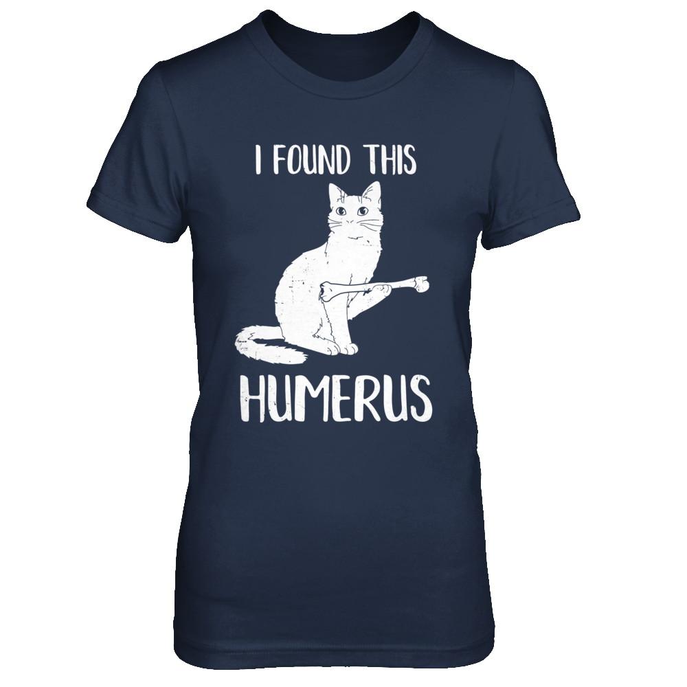 I Found This Humerus Cat Humorous-T-Shirt & Hoodie-Women's T-Shirt-Navy