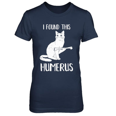 I Found This Humerus Cat Humorous-T-Shirt & Hoodie-Women's T-Shirt-Navy