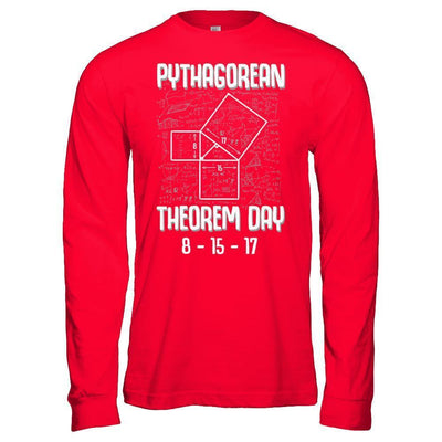 Pythagorean Theorem Day 8-15-17-T-Shirt & Hoodie-Long Sleeve T-Shirt-Red