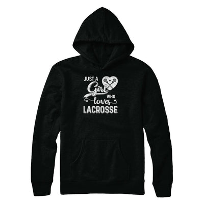 Just A Girl Who Loves Lacrosse-T-Shirt & Tank Top-Pullover Hoodie-Black